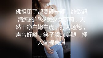 【木木宝贝】邻家女神！好漂亮好可爱~扣穴自慰！爽~ 大学生，正青春靓丽的时候，美爆了 (4)