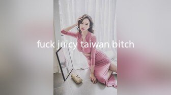 fuck juicy taiwan bitch