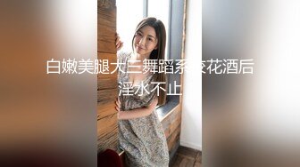 【新片速遞】&nbsp;&nbsp;❤️√ 20241109 极品身材眼镜美女遇到舔逼狂魔男友酒店学习69 啪啪狂干 [3.7GB/MP4/06:43:00]